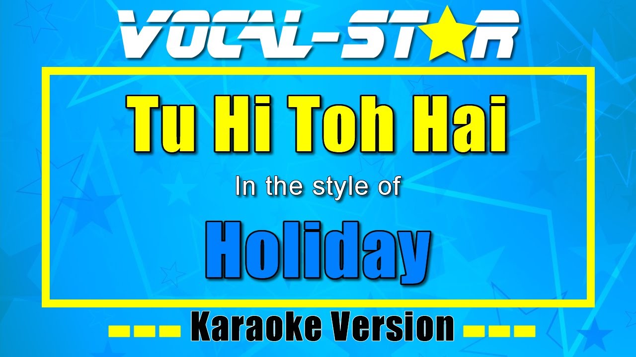 Tu Hi Toh Hai