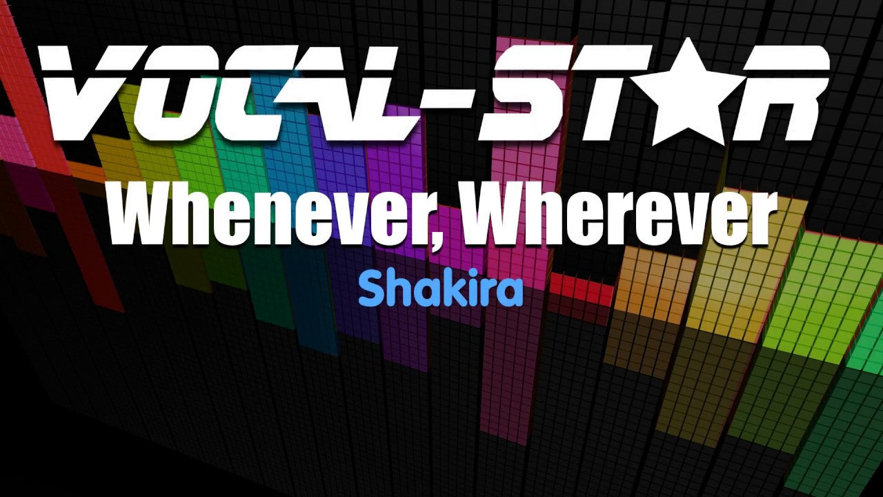 Whenever, Wherever
