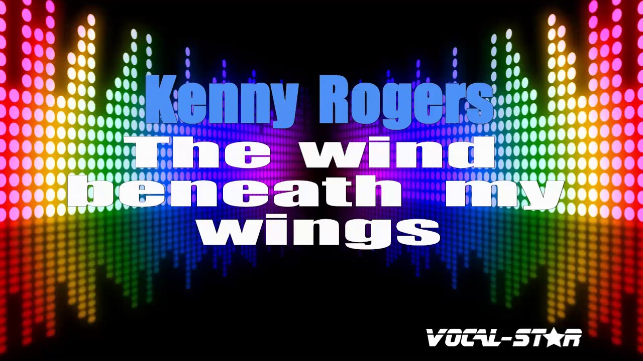 The Wind Beneath My Wings