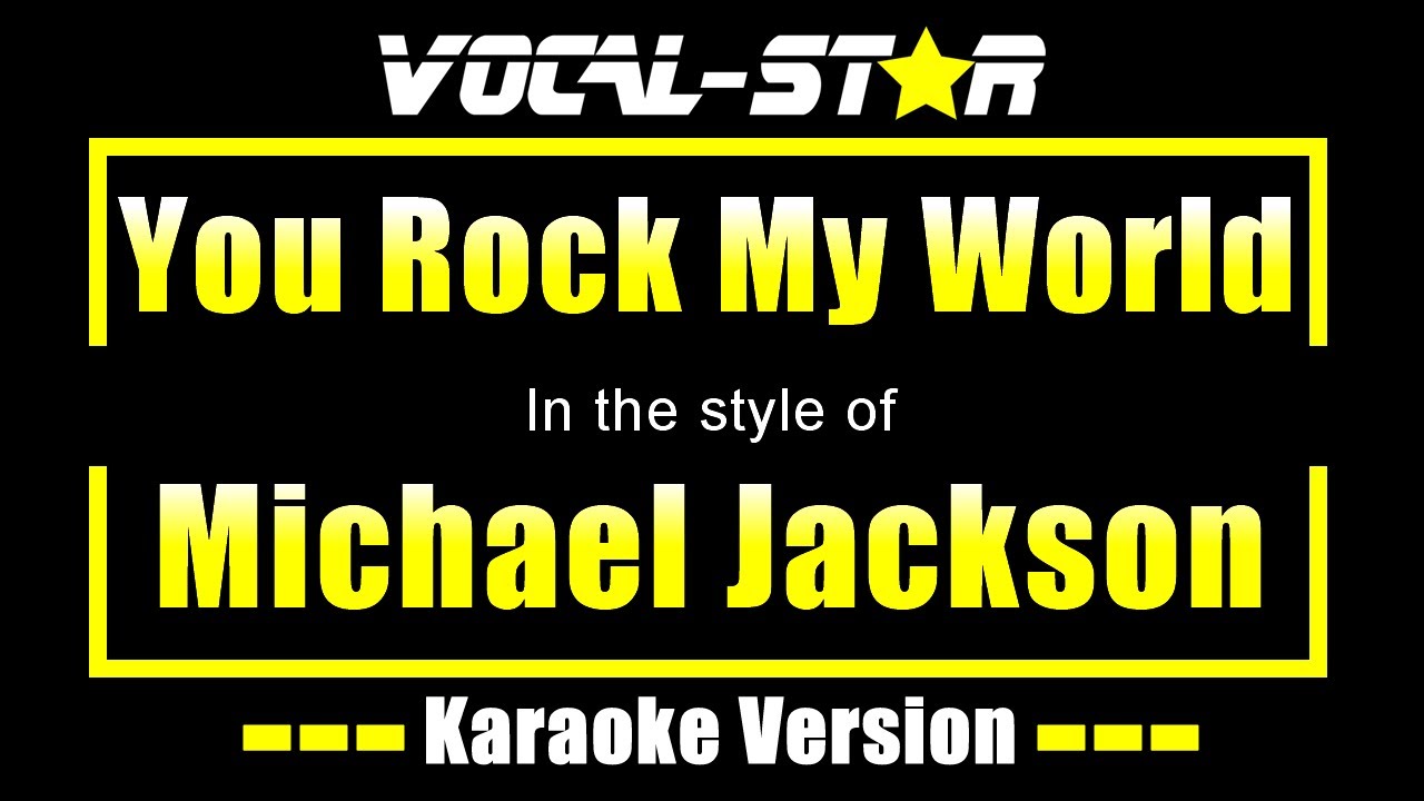 You Rock My World