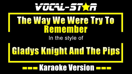 The Way We Were Try To Remember