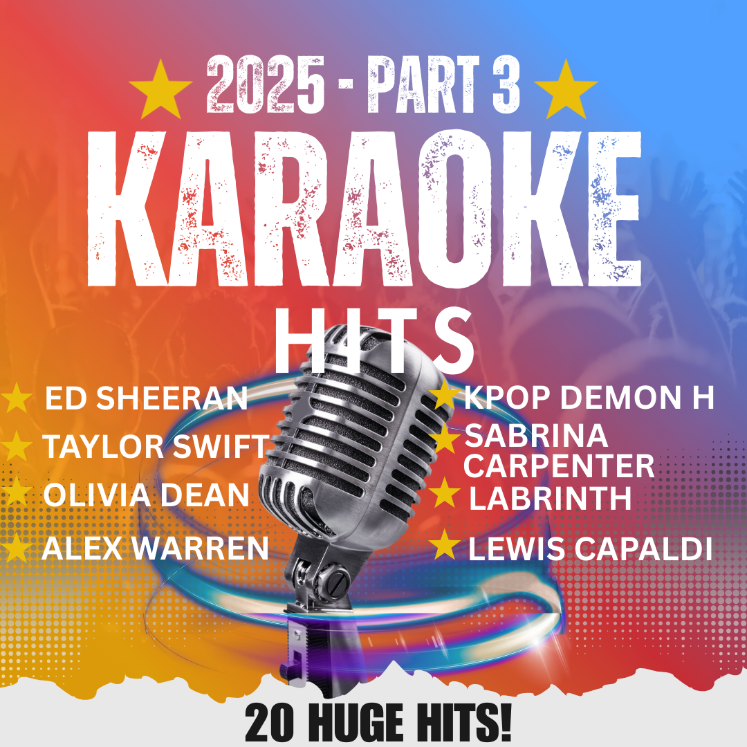 2025 Karaoke Hits - Part Three Autumn - 20 Huge Hits!