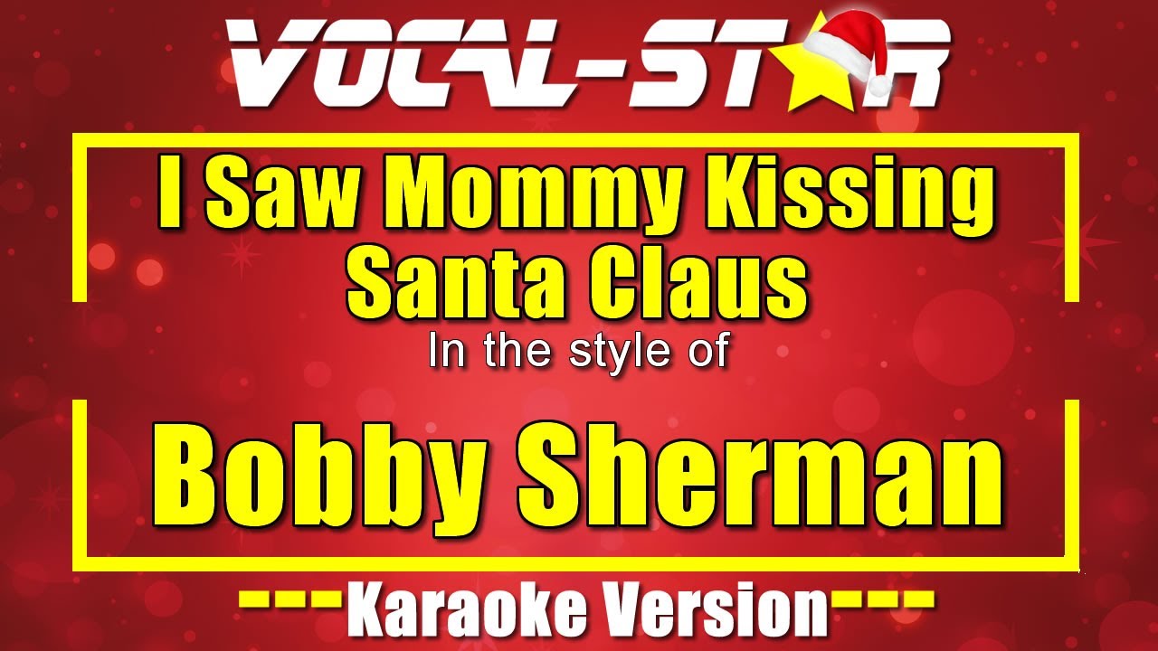 I Saw Mommy Kissing Santa Claus
