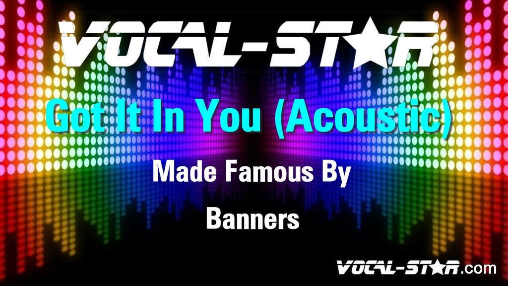 Got It In You (Acoustic)