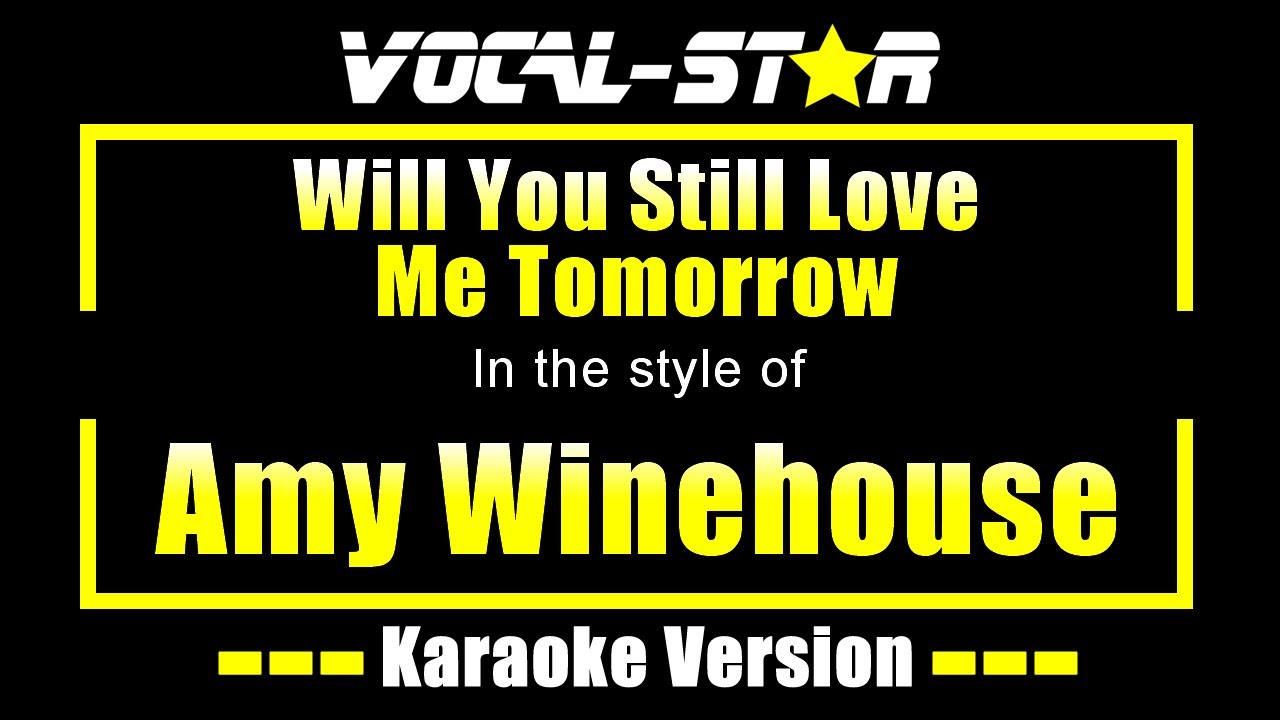 Will You Still Love Me Tomorrow
