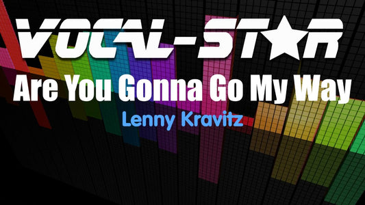 Are You Gonna Go My Way