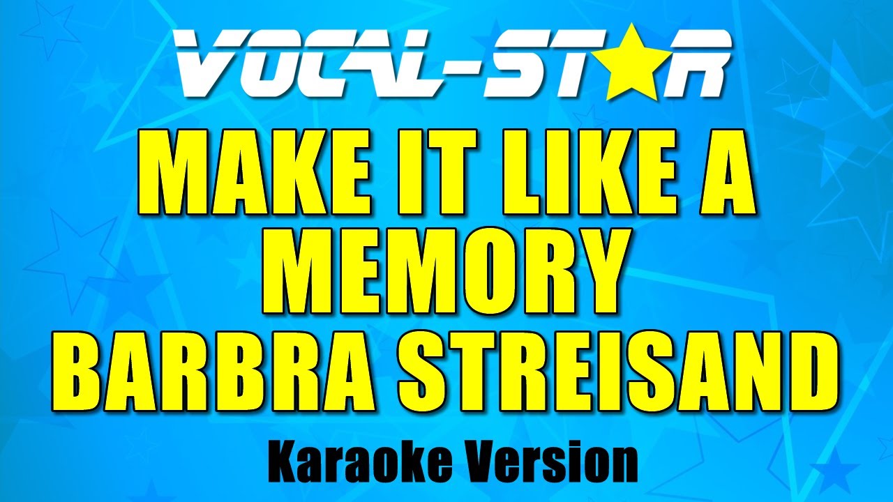 Make It Like A Memory