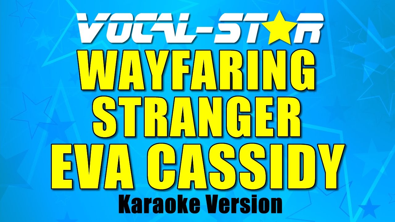 Wayfaring Stranger