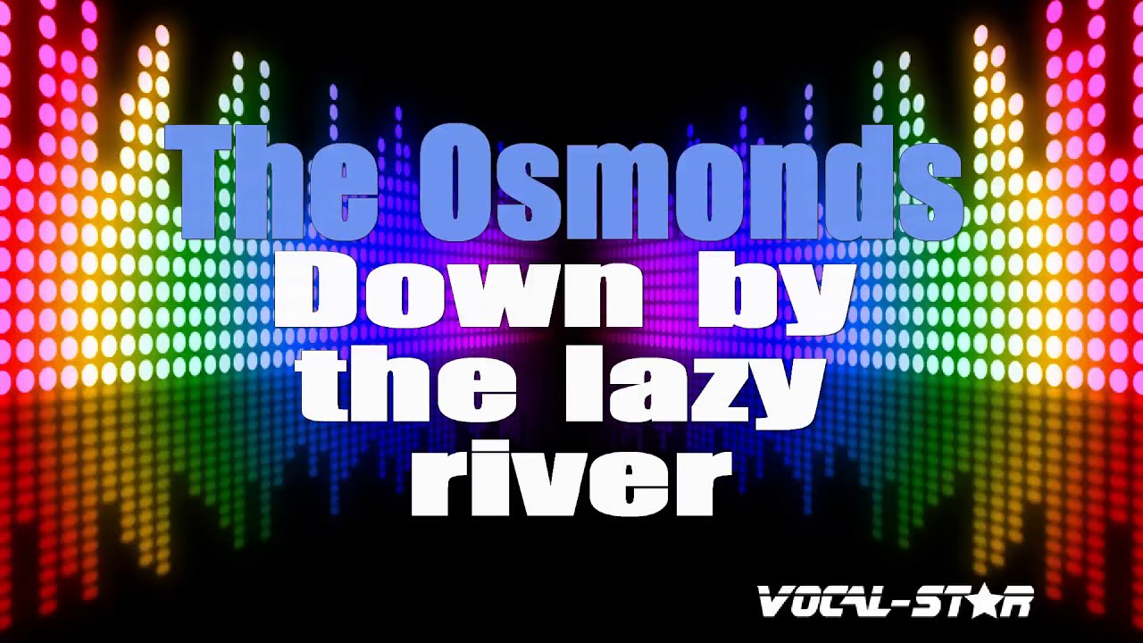 Down By The Lazy River