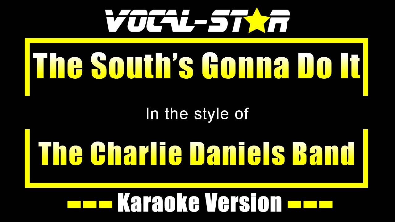 The South's Gonna Do It Again