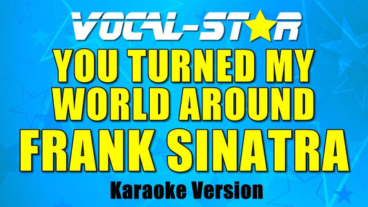 You Turned My World Around