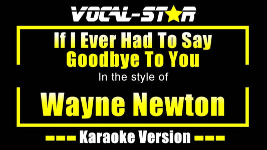 If I Ever Had To Say Goodbye To You