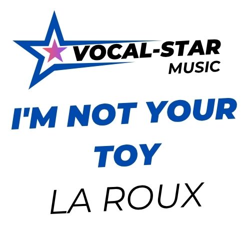 I'm Not Your Toy