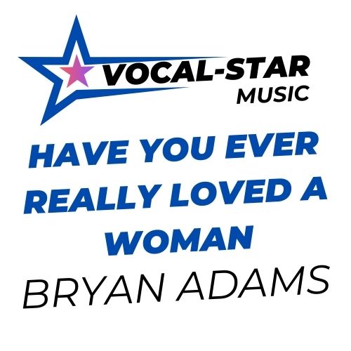 Have You Ever Really Loved A Woman