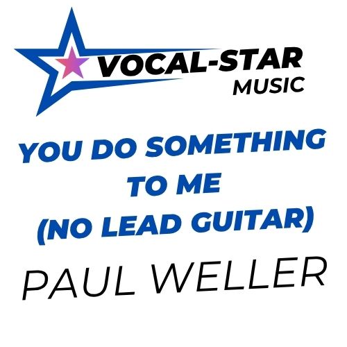You Do Something to Me (No Lead Guitar)