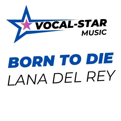 Born To Die