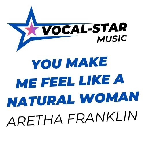 You Make Me Feel Like A Natural Woman