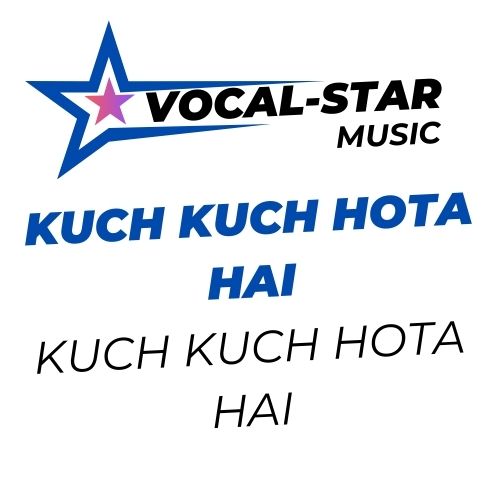 Kuch Kuch Hota Hai