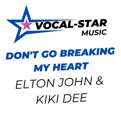 Don't Go Breaking My Heart