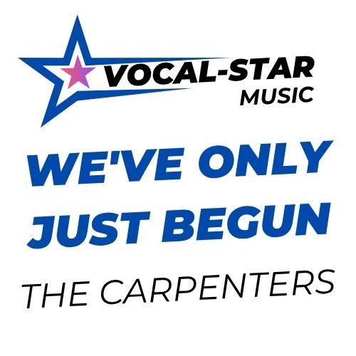 We've Only Just Begun