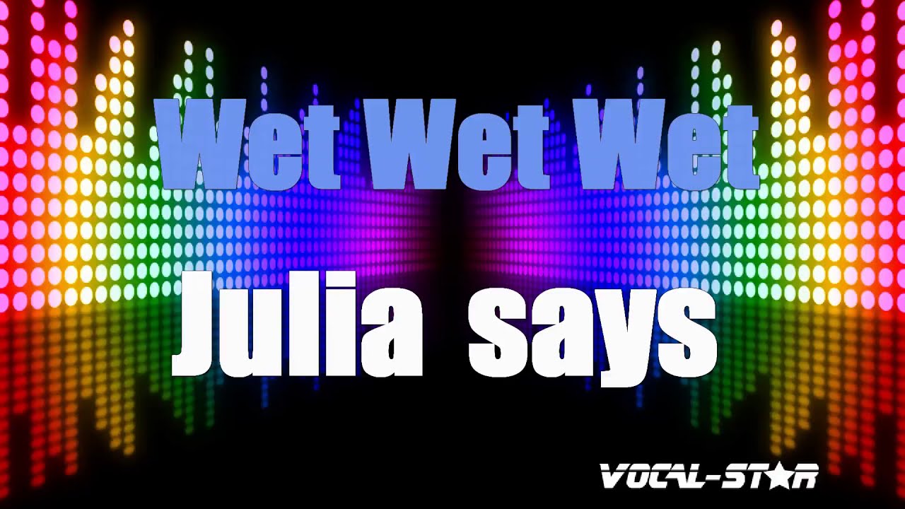 Julia Says