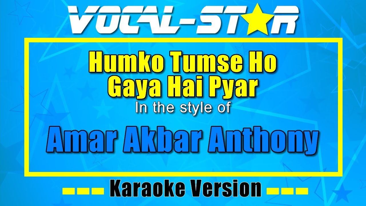 Humko Tumse Ho Gaya Hai Pyar