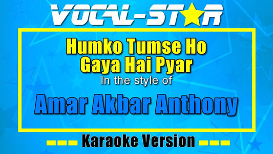 Humko Tumse Ho Gaya Hai Pyar