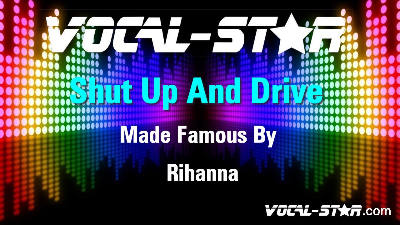 Shut Up and Drive