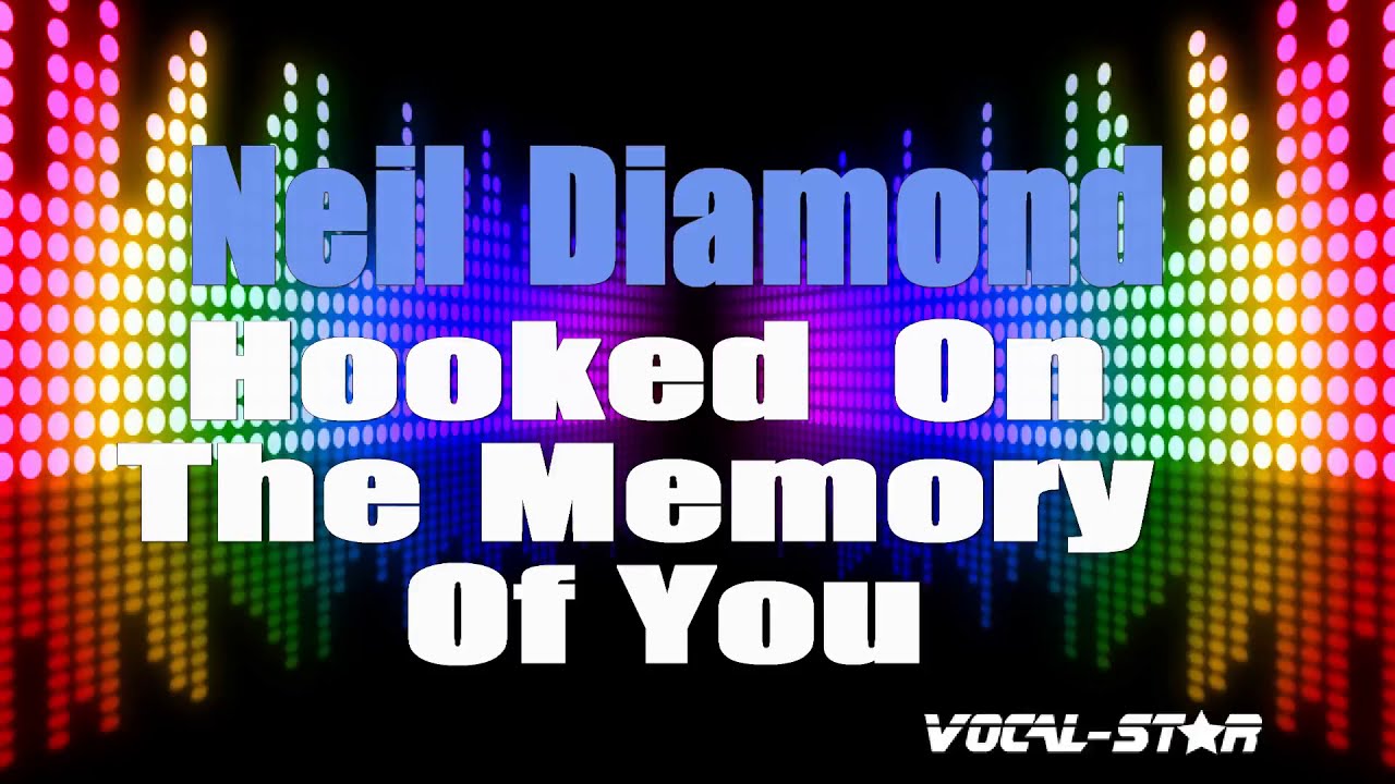 Hooked On The Memory Of You