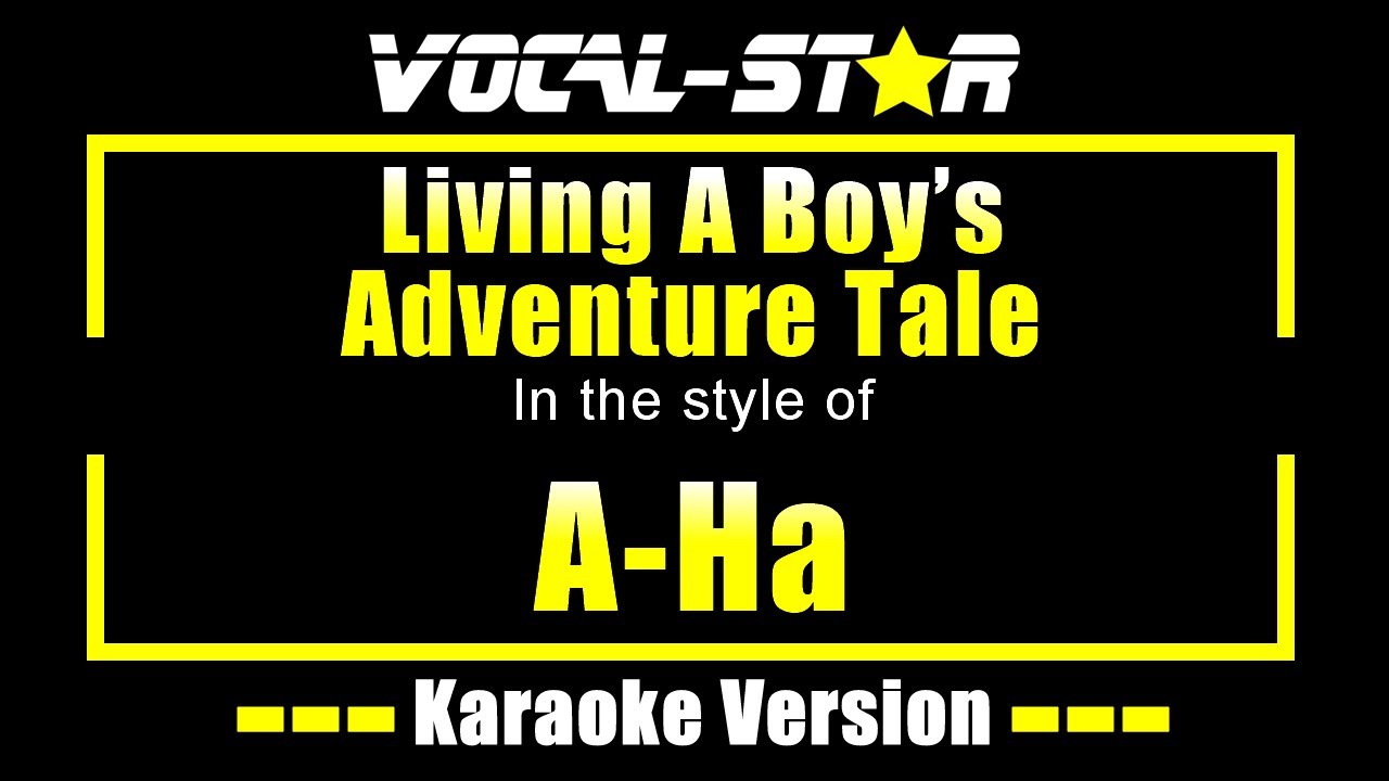 Living A Boy's Adventure Tale