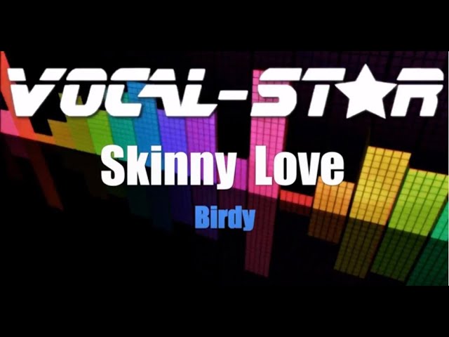 Skinny Love