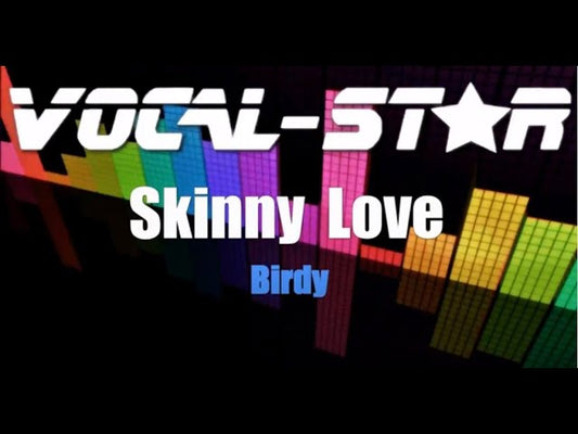 Skinny Love
