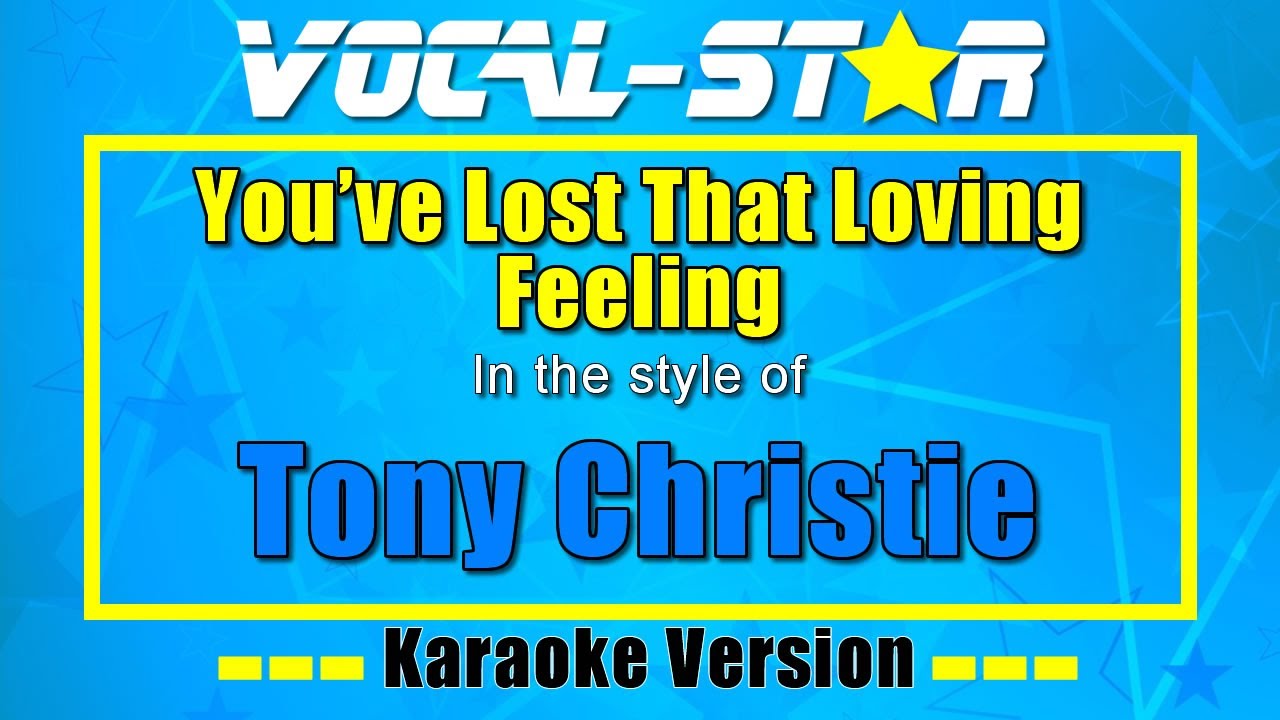 You've Lost That Loving Feeling