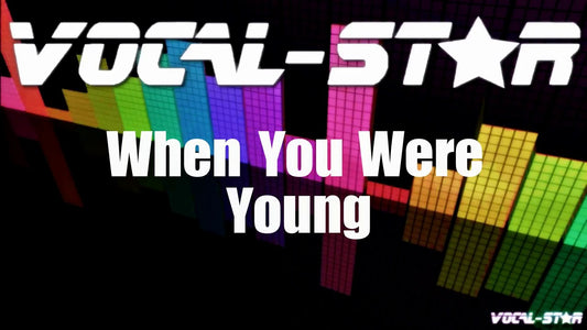 When You Were Young