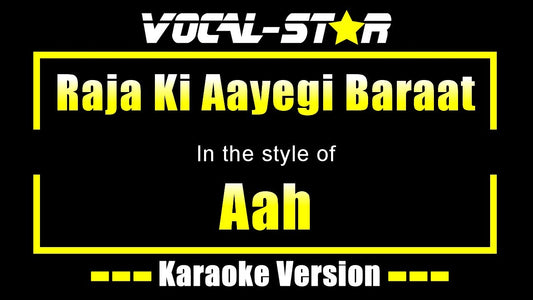 Raja Ki Aayegi Baraat