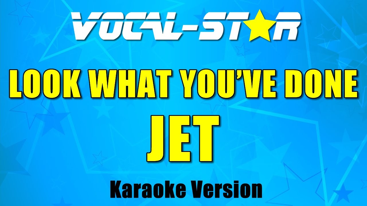 Look What You've Done