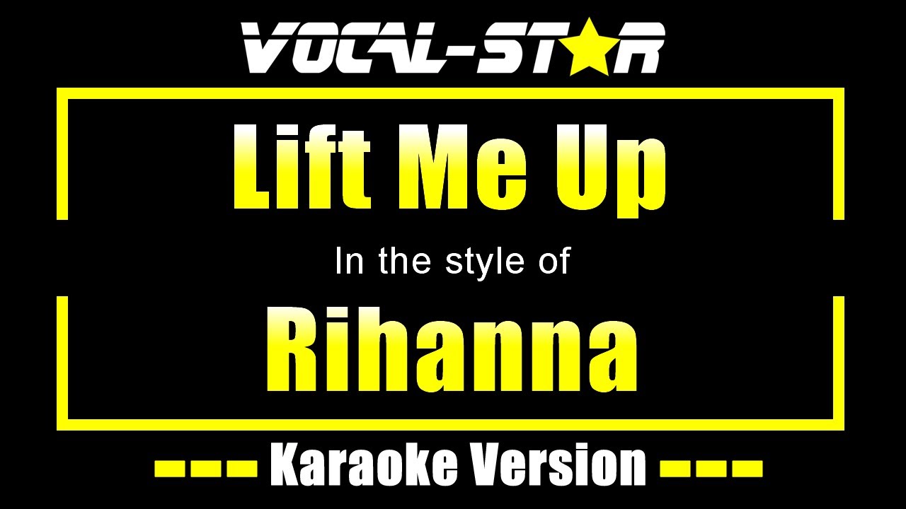 Lift Me Up