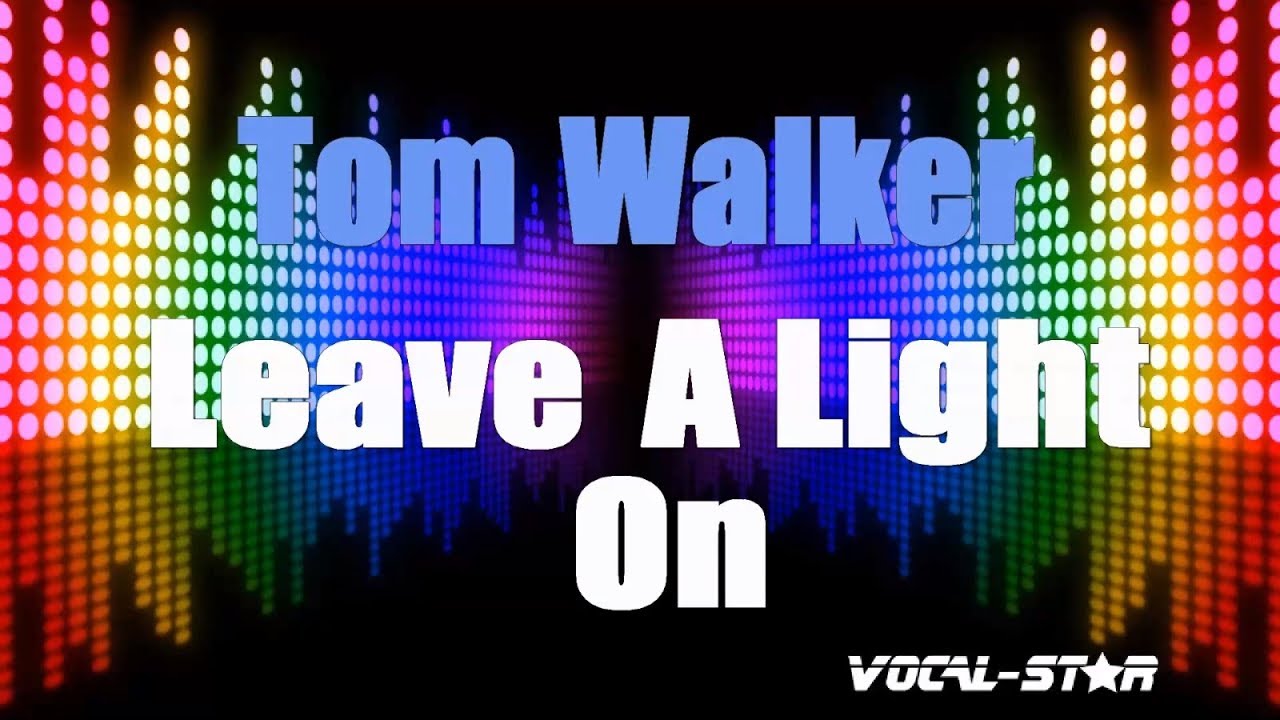 Leave A Light On