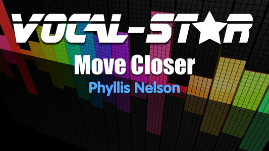 Move Closer