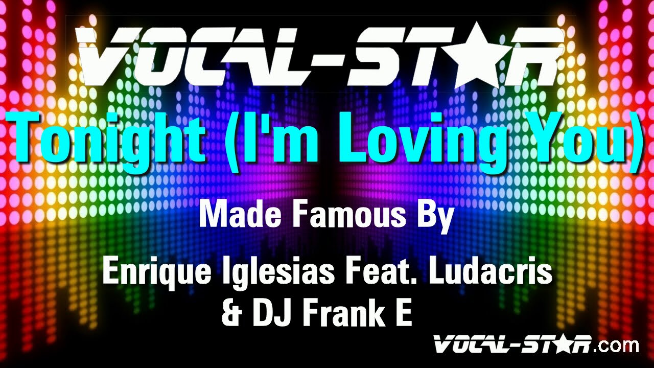 Tonight (I'm Lovin' You)