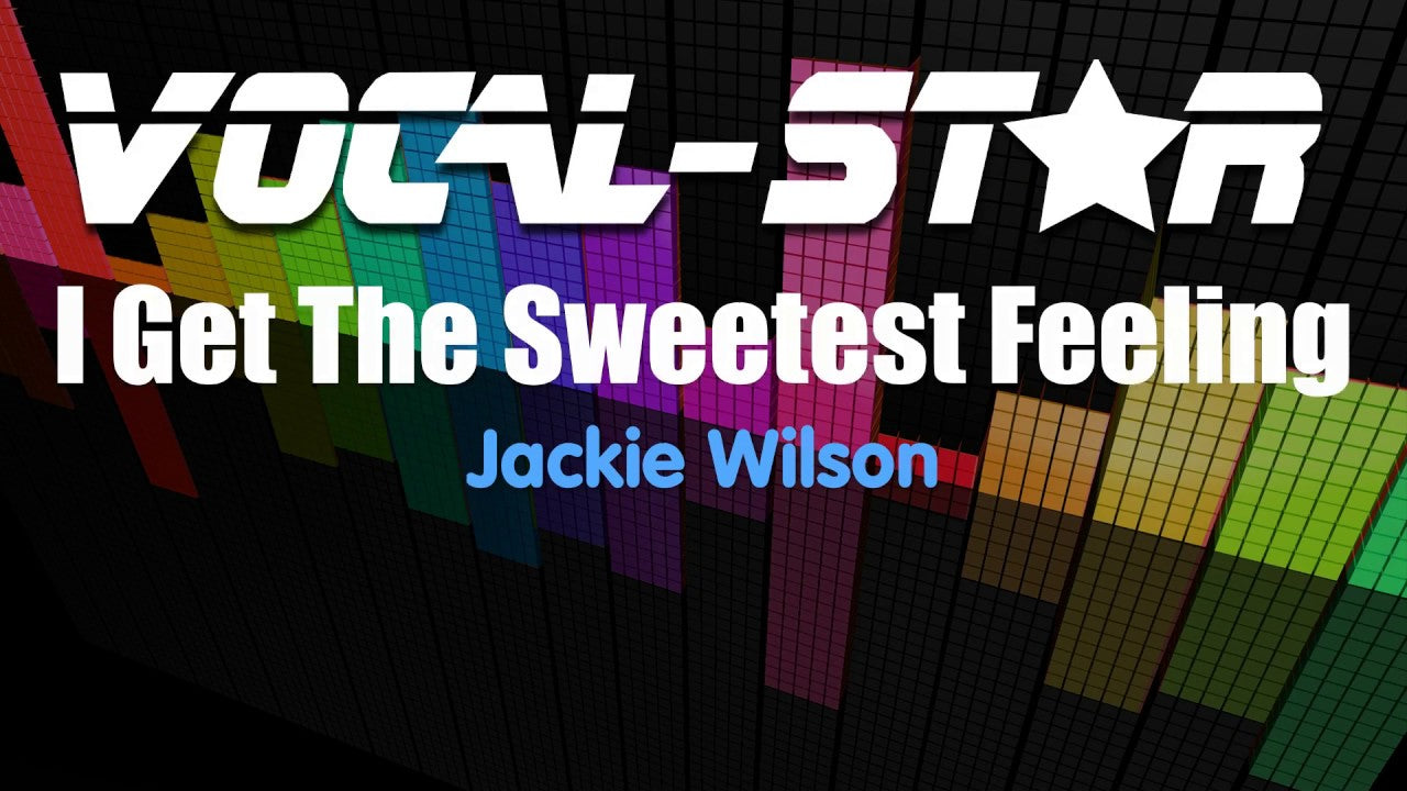 I Get The Sweetest Feeling