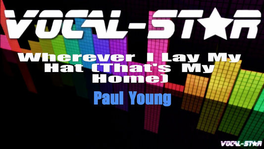 Wherever I Lay My Hat (That's My Home)