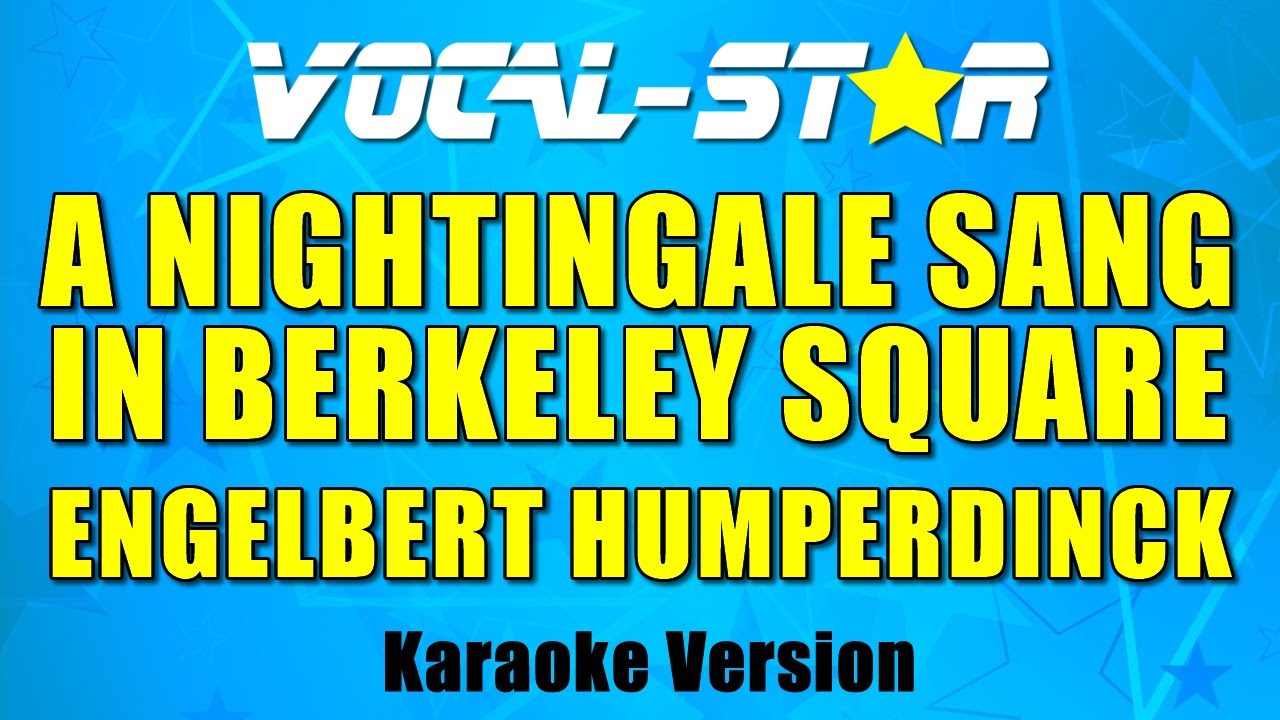 A Nightingale Sang In Berkeley Square