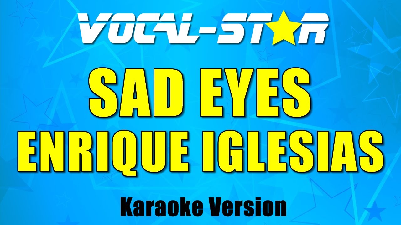 Sad Eyes
