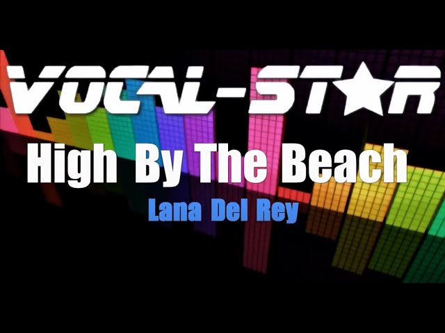 High By The Beach