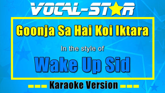 Goonja Sa Hai Koi Iktara