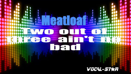 Two Out Of Three Ain't No Bad