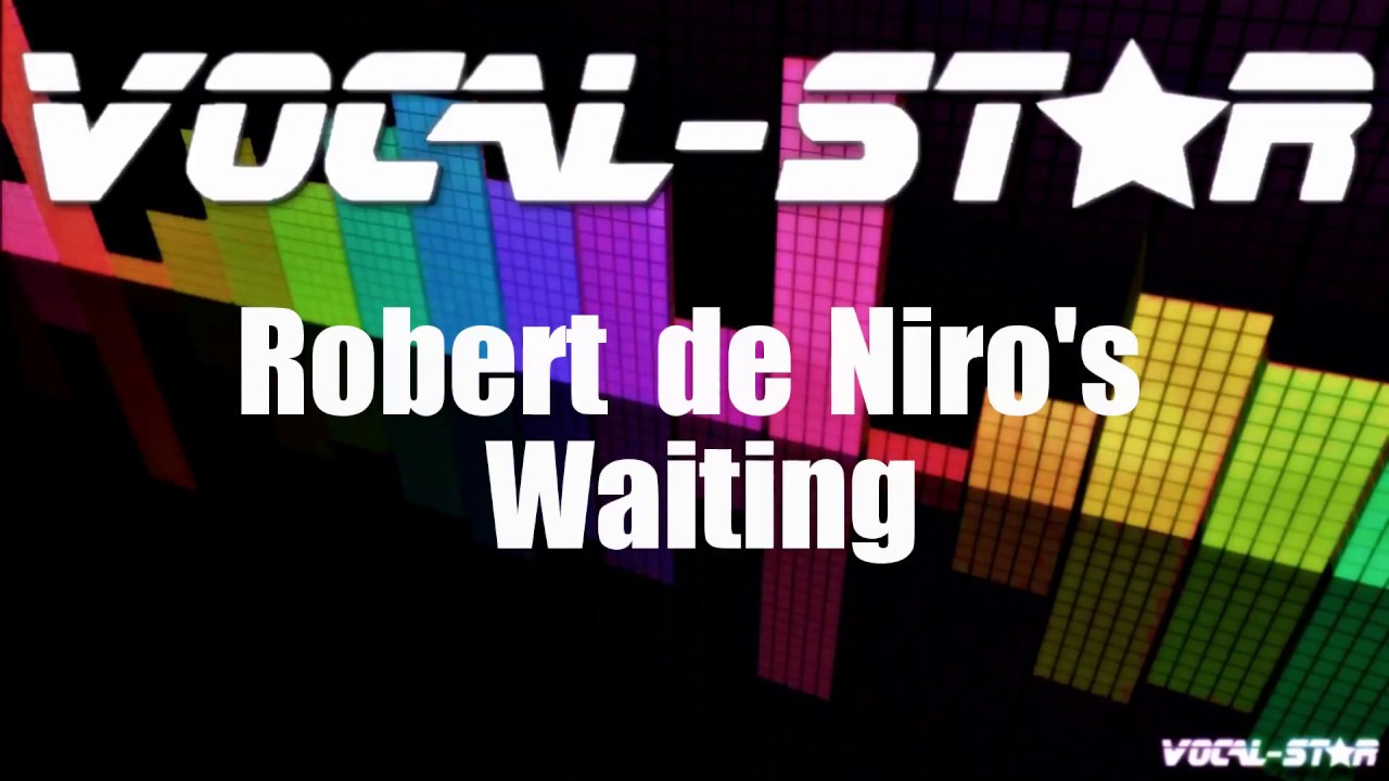 Robert De Niro's Waiting