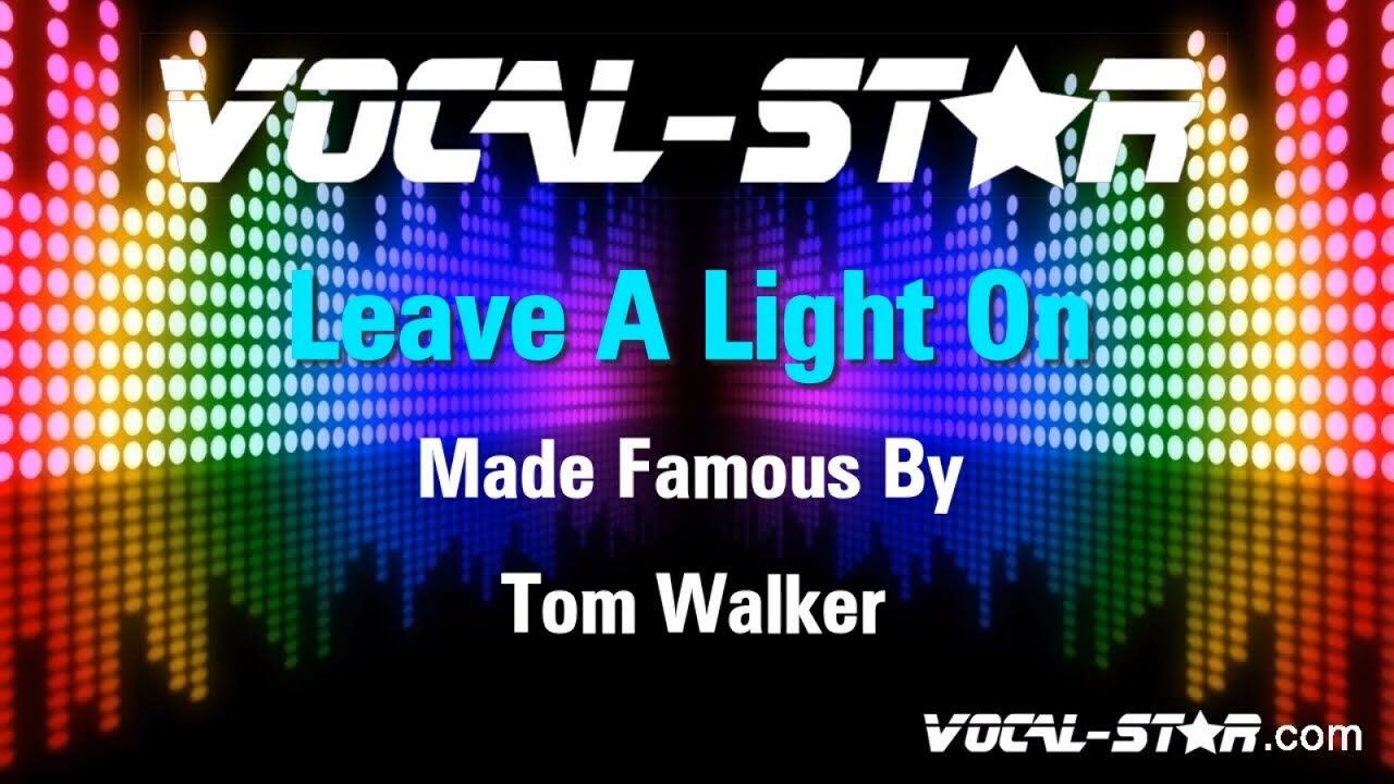Leave A Light On