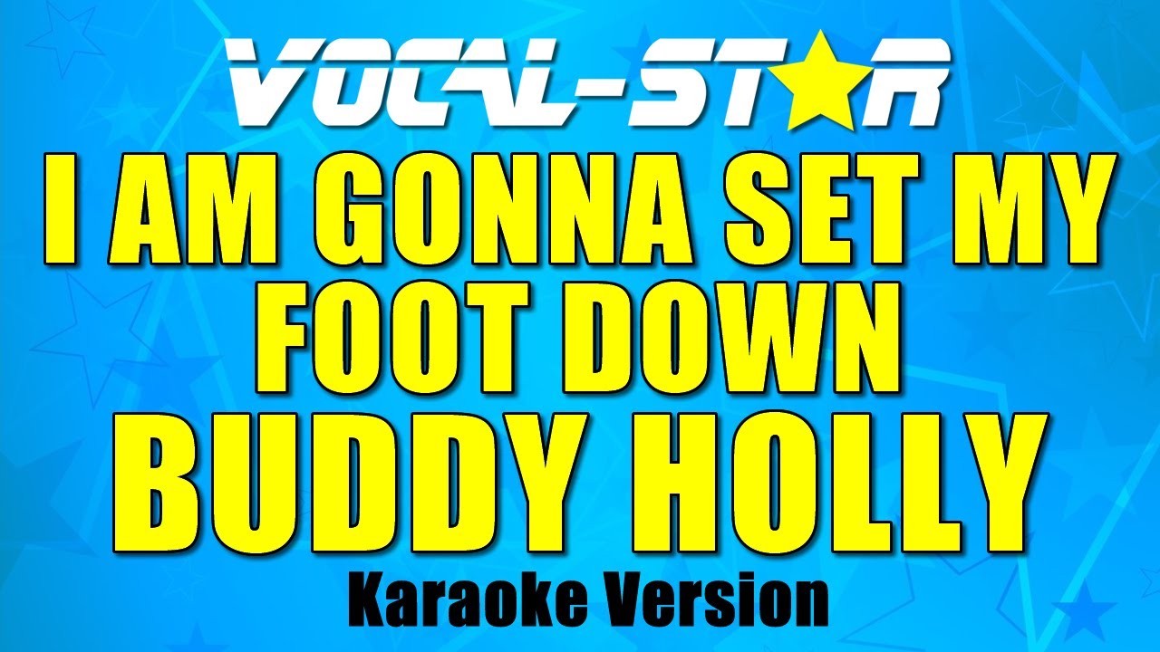 I Am Gonna Set My Foot Down